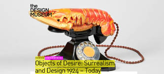 Exhibition - Objects of Desire: Surrealism and Design 1924 - Today
